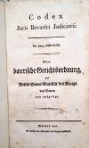 Codex Juris Bavarici Judiciarii. De Anno MDCCLIII. Oder baierische Gerichtsordnu