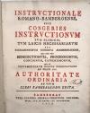 Instructionale Romano-bambergense, sive congeries instructionum tum clreicis tum