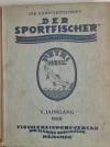 Die Kunstzeitschrift "Der Sportfischer". Illustrierte Zeitschrift für die gesamt