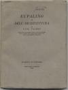 Valéry, Eupalino, o dell'architettura, tradotto da Rafaele Contu, con una letter