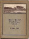 25 Jahre Wiener Fußball. Festschrift des "First Vienna Football Club". Anläßlich