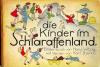 Witzig, Die Kinder im Schlaraffenland. Bilderbuch von Hans Witzig. Mit Versen vo