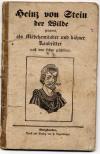 Heinz von Stein der Wilde genannt, als Mädchenräuber undkühner Raubritter nach d