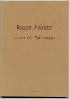 Robert Münster zum 60. Geburtstag.